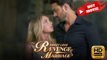 Revenge Marriage Sweet Love  Full Movie HD - Drama ShortFilms Hot