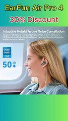 EarFun Air Pro 4 Adaptive Hybrid Noise Canceling Wireless Earbuds