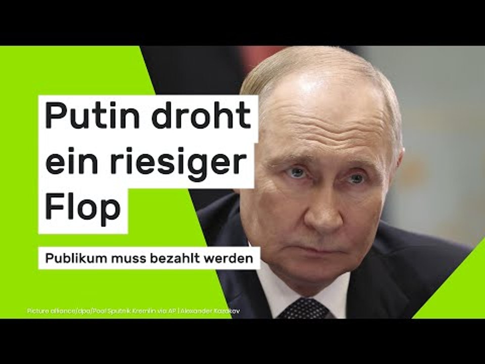 Putin droht ein riesiger Flop - Publikum muss bezahlt werden