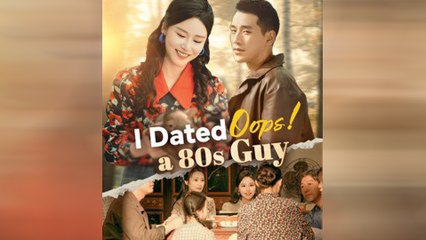 Oops I Dated A 80s Guy - Full HD Movie