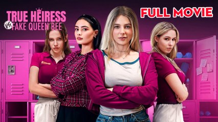 True Heiress Vs Fake Queen Bee – Full HD Movie [English Sub] | Watch Till The End