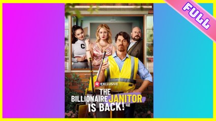 [SHORT SERIES] The Billionaire Janitor Is Back - 2025 HOT