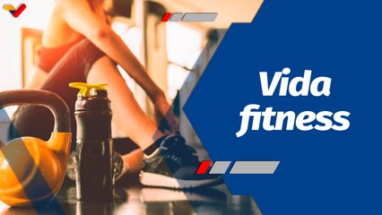 Deportes VTV | ¿Conoces los beneficios del fitness?