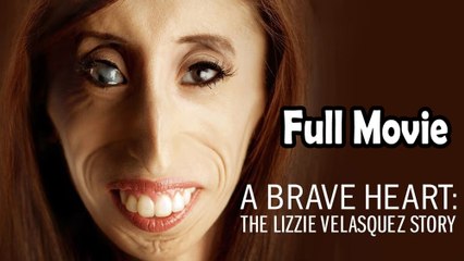 A Brave Heart (2015) The Lizzie Velasquez Story Full Movie HD