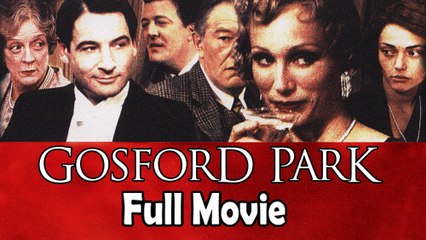 Gosford Park (2001) Full Movie HD