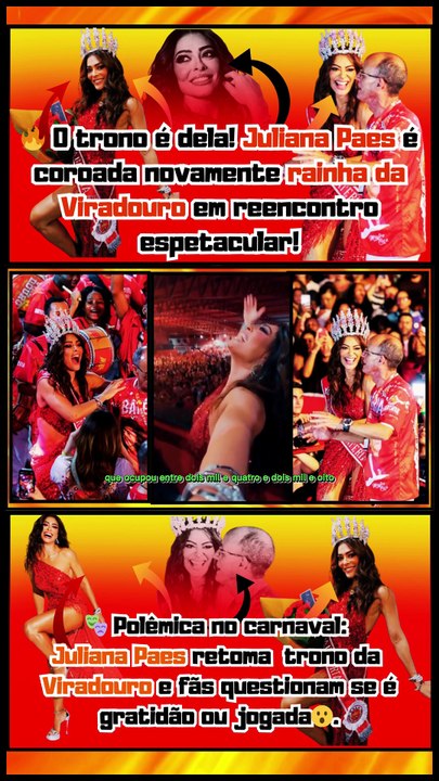 🔥#JulianaPaes volta à #Viradouro aos 46 e sua coroação reacende polêmica com saída de #ErikaJanuza,Notícias 100 notícias dos Famosos