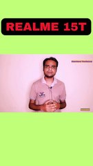 REALME 15T 5g #short