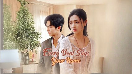 Every Beat Says Your Name (2025) - FULL HD [Eng Sub]