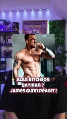 Alan Ritchson 🦇 a parlé avec James Gunn de BATMAN ! 😱