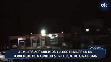 Al menos 600 muertos y 2.000 heridos en un terremoto de magnitud 6 en el este de Afganistán