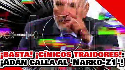 🔥🚨¡BASTA DE TRAICIÓN A LA PATRIA! ¡ADÁN AUGUSTO CALLA al “NARKO-Z1” RUBÉN MOREIRA!