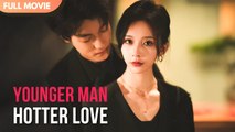[ENG SUB] Younger Man, Hotter Love | FULL #Minidrama #drama