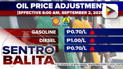 Panibagong oil price hike, ipatutupad bukas; LPG, may taas-presyo din