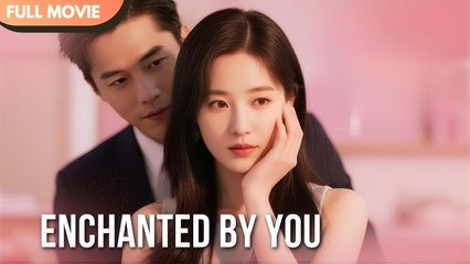 Enchanted by You  - HerSceneDaily