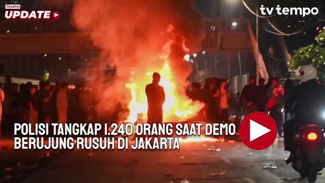 Polisi Tangkap 1.240 Perusuh di Jakarta, Mayoritas dari Luar Kota