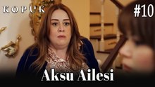 Aksu Ailesi #10