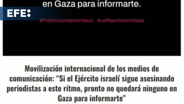 Medios españoles se suman a la acción global contra el asesinato de periodistas en Gaza