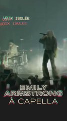 Emily Armstrong Époustouflante Sans Instruments : Version Incroyable de Linkin Park 🎤