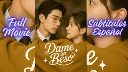 Dame Un Beso - Full Movie