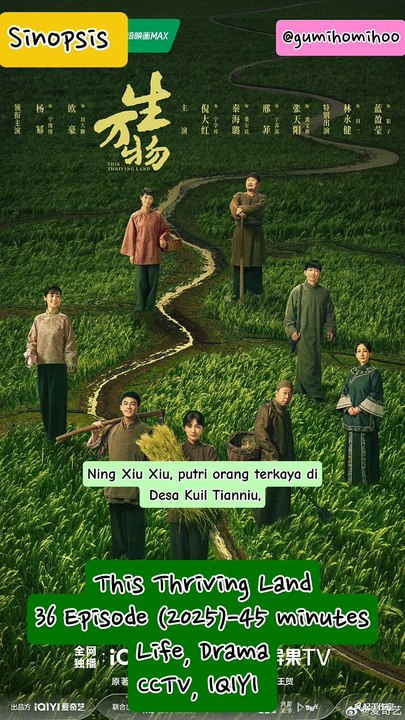 Sinopsis Drama China The Thriving Land