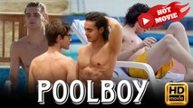 PoolBoy | Full Movie HD - Drama ShortFilms Hot