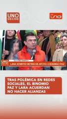 TRAS POLÉMICA EN REDES SOCIALES, EL BINOMIO PAZ Y LARA ACUERDAN NO HACER ALIANZAS