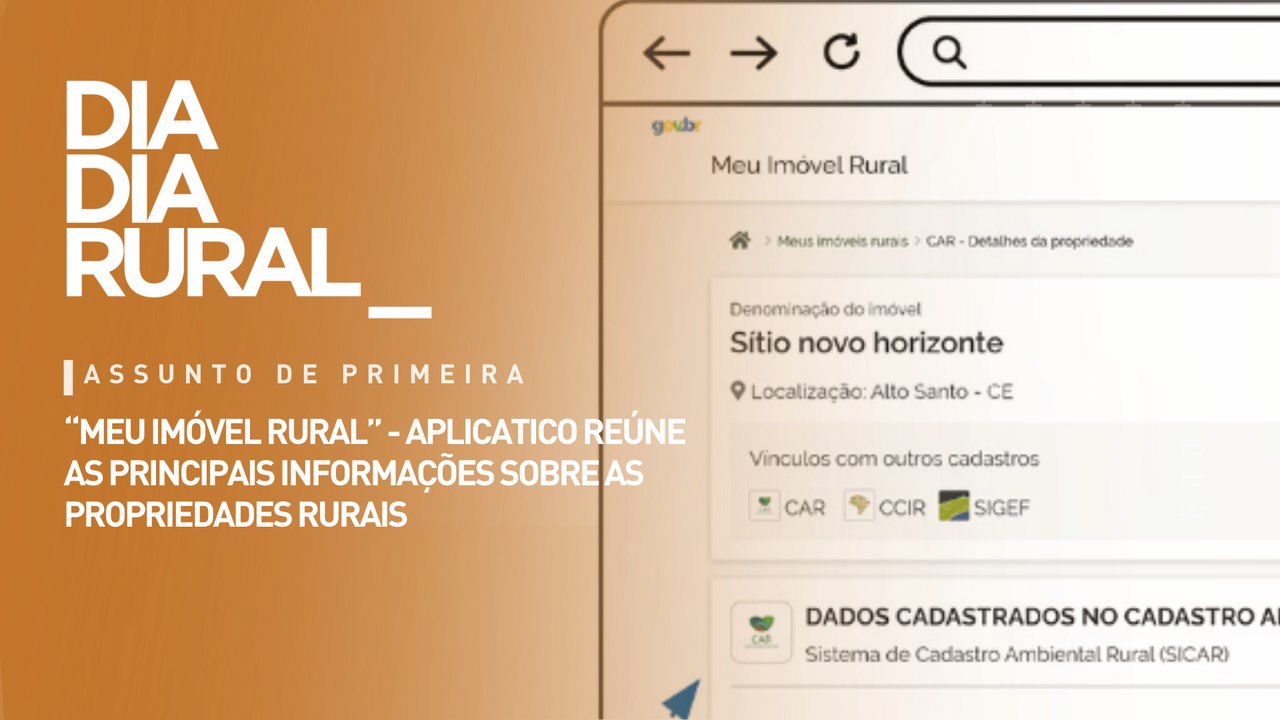 "Meu imóvel rural" - aplicativo reúne as principais informações sobre as propriedades rurais