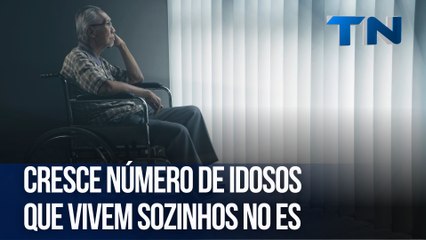 Cresce número de idosos que vivem sozinhos no ES
