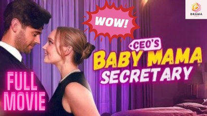 [New] CEO’s Baby Mama Secretary    Drama Hub