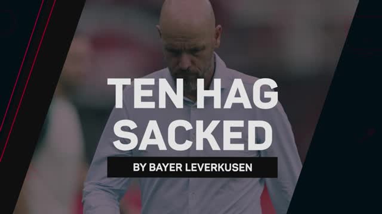 Ten Hag sacked after just TWO Bundesliga games