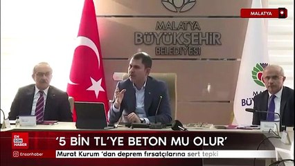 Murat Kurum ‘dan deprem fırsatçılarına sert tepki