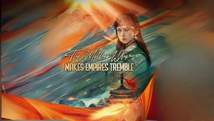 The Mother Who Makes Empires Tremble - Full Movie
