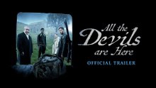 'All the Devils Are Here' - Tráiler Oficial