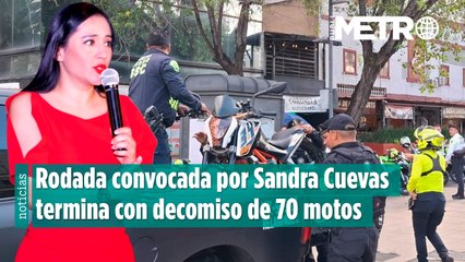 Rodada convocada por Sandra Cuevas termina con decomiso de más de 70 motos