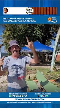 Seu Madruga produz e instala mais um banco na orla de Penha