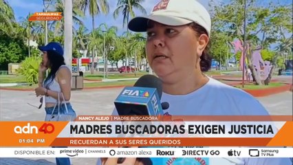 Madres buscadoras de Tampico no pierden la esperanza de hallar a sus familiares desaparecidos