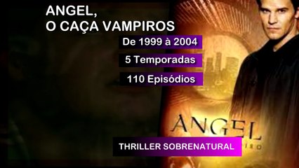 1999 Série Angel, O Caça Vampiros