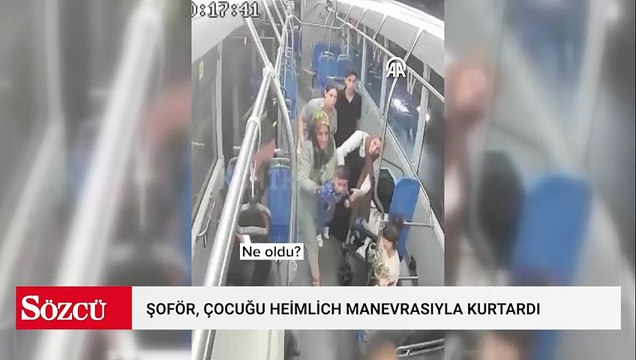Otobüs şoförü soluk borusuna yiyecek kaçan çocuğu Heimlich manevrasıyla kurtardı