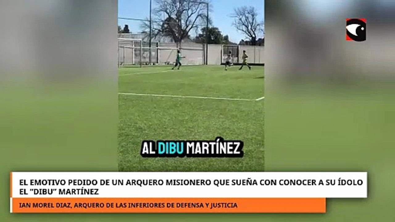El emotivo pedido de un arquero misionero que sueña con conocer a su ídolo el Dibu Martínez