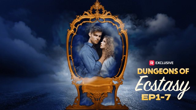 Dungeons of Ecstasy Full Movie - ReelShort