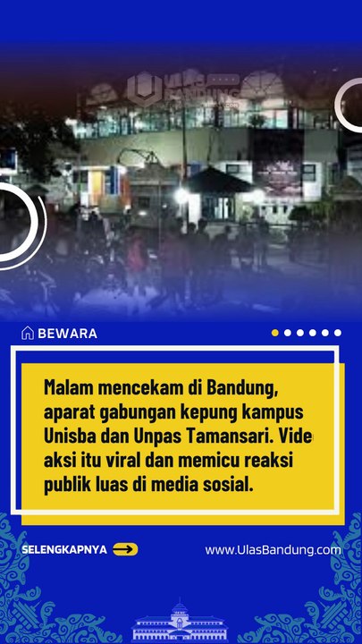 Aparat Kepung Kampus Unisba dan Unpas dengan Gas Air Mata dan Peluru