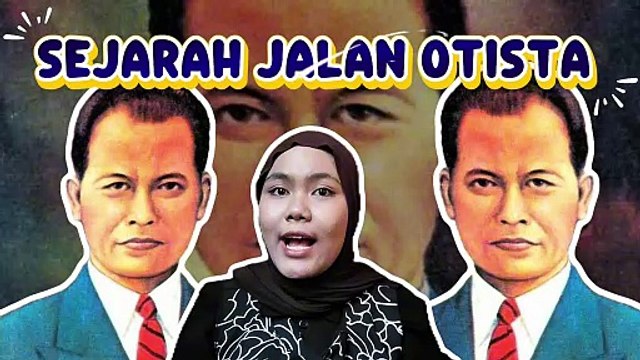 Sejarah Jalan Otista dan Sosok Pahlawan Otto Iskandardinata