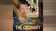 Beneath The Ordinary (DUBBED) Full Movie