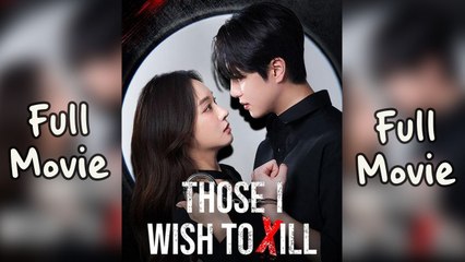 Those I Wish to Kill