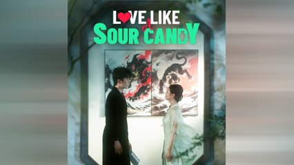 Love Like A Sour Candy Full Movie