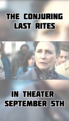 The Conjuring Last Rites