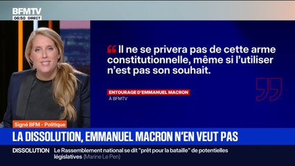 Signé BFM - Emmanuel Macron écarte toute dissolution