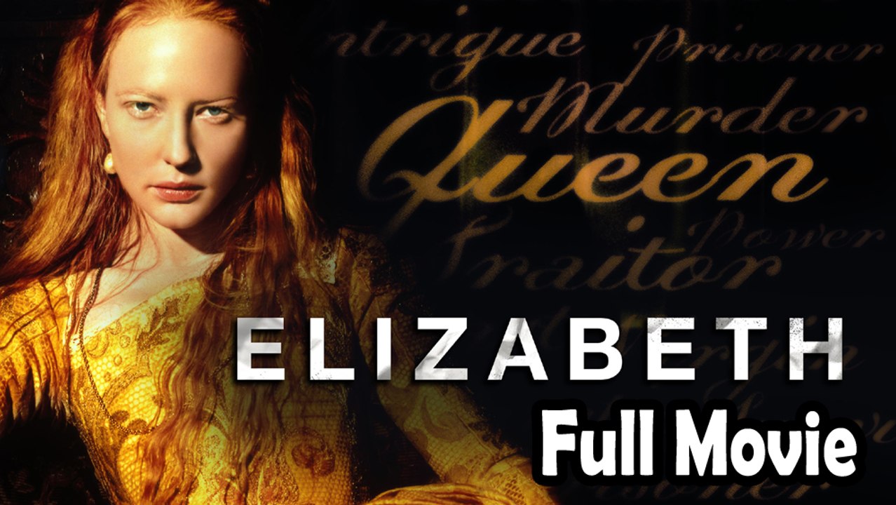 Elizabeth (1998) Full Movie HD
