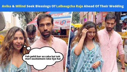 Avika Gor Seek Blessings Of Lalbaugcha Raja With Fiancé Milind Chandwani Before Tying The Knot
