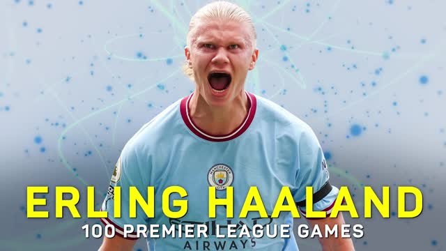 Erling Haaland - 100 Premier League games in numbers